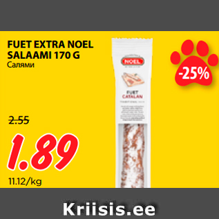 Allahindlus - FUET EXTRA NOEL SALAAMI 170 G
