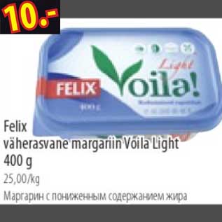 Allahindlus - Felix väherasvane margariin Voila Light