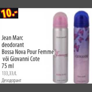 Allahindlus - Jean Marc deodorant Bossa Nova Pour Femme või Giovanni Cote