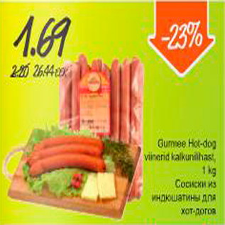 Allahindlus - Gurmee Hot-dog viinerid kalkunilihast
