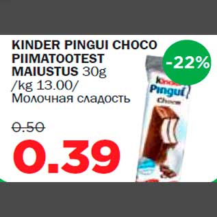 Allahindlus - KINDER PINGUI CHOCO PIIMATOOTEST MAIUSTUS 30g