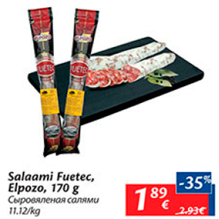 Allahindlus - Salaami Fuetec, Elpazo, 170 g