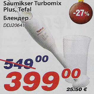 Allahindlus - Saumikser Turbomix Plus, Tefal