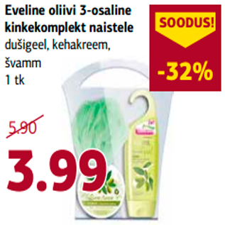 Allahindlus - Eveline oliivi 3-osaline kinkekomplekt naistele dušigeel, kehakreem, švamm