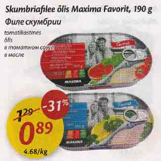 Allahindlus - Skumbriafilее õlis Махimа Fаvоrit, 190 g