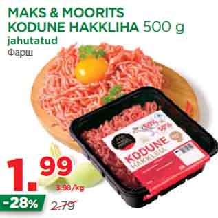 Allahindlus - MAKS & MOORITS KODUNE HAKKLIHA 500 g
