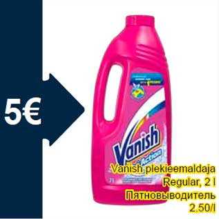 Allahindlus - Vanish plekieemaldaja Regular, 2 l