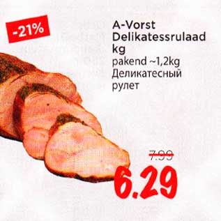 Allahindlus - A-Vorst Delikatessrulaad kg pakend -1,2kg