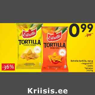 Allahindlus - Estrella tortilla, 150 g • magusa tšilli • juustu