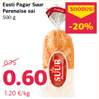 Allahindlus - Eesti Pagar Suur Perenaise sai 500 g