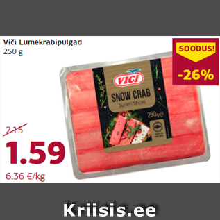 Allahindlus - Viči Lumekrabipulgad 250 g