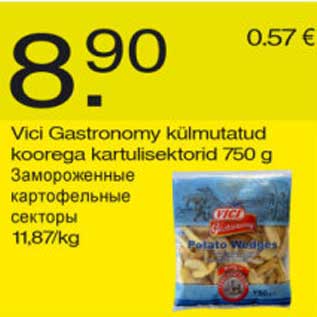 Allahindlus - Vici Gastronomy külmutatud koorega kartulisektorid