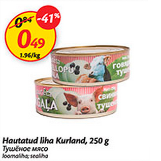 Allahindlus - Hautatud liha Kurland, 250 g