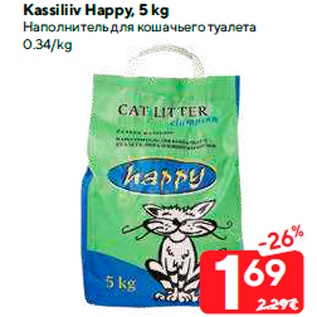 Allahindlus - Kassiliiv Happy, 5 kg