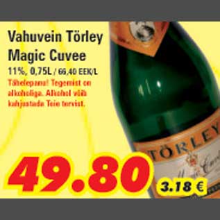 Allahindlus - Vahuvein Törley Magic Cuvee