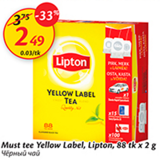 Allahindlus - Must tee Yellow Label, Lipton