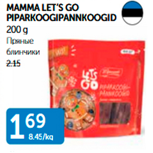 Allahindlus - MAMMA LET´S GO PIPARKOOGIPANNKOOGID 200 g