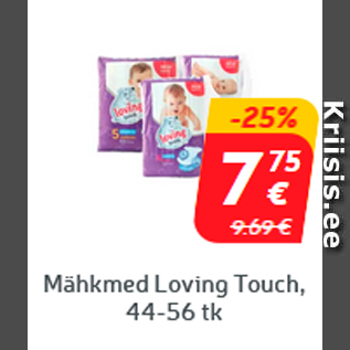 Allahindlus - Mähkmed Loving Touch, 44-56 tk