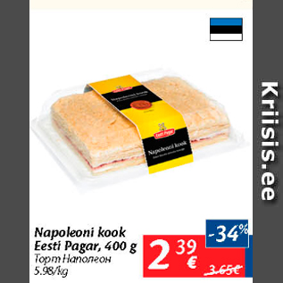 Allahindlus - Napoleoni kook Eesti Pagar, 400 g