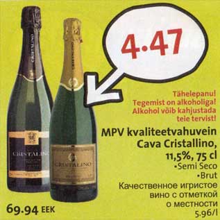 Allahindlus - Vahuvein Cava Cristallino