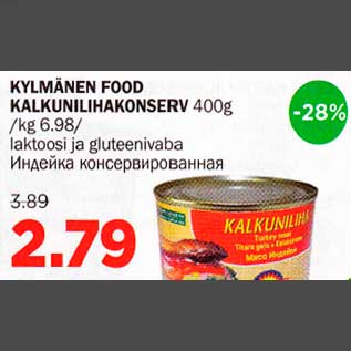 Allahindlus - KYLMÄNEN FOOD KALKUNILIHAKONSERV 400g laktoosi ja gluteenivaba