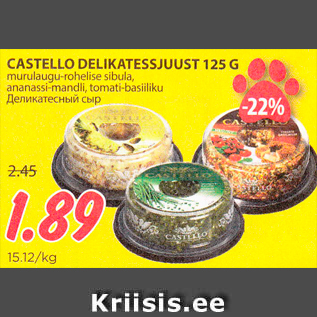 Allahindlus - CASTELLO DELIKATESSJUUST 125 G