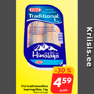 Allahindlus - Vici traditsiooniline heeringafilee, 1 kg