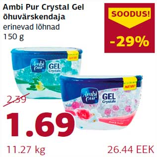 Allahindlus - Ambi Pur Crystal Gel õhuvärskendaja erinevad lõhnad 150 g