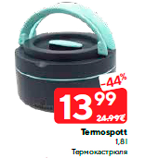 Allahindlus - Termospott 1,8 l