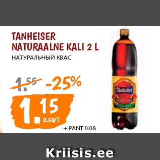 Allahindlus - Tanheiser naturaalne kali 2 L