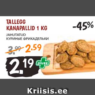 Allahindlus - Tallegg kanapallid 1 kg