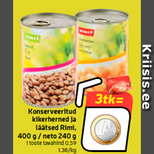 Allahindlus - Konserveeritud kikerherned ja läätsed Rimi, 400 g / neto 240 g