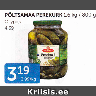 Allahindlus - PÕLTSAMAA PEREKURK 1,6 KG / 800 G