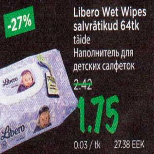 Allahindlus - Libero Wet Wipes salvrätikud täide