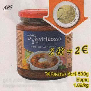 Allahindlus - Virtuosso Borš 530 g