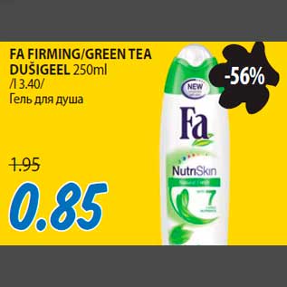 Allahindlus - FA FIRMING/GREEN TEA DUŠIGEEL 250ml