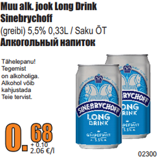 Allahindlus - Muu alk. jook Long Drink Sinebrychoff (greibi) 5,5% 0,33L / Saku ÕT