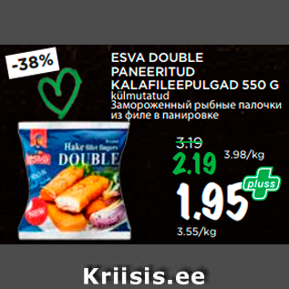 Allahindlus - ESVA DOUBLE PANEERITUD KALAFILEEPULGAD 550 G