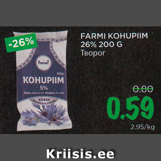 Allahindlus - FARMI KOHUPIIM 26% 200 G