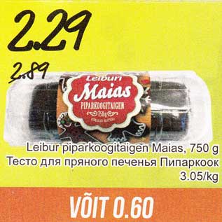 Allahindlus - Leibur piparkoogitaigen Maias, 750 g