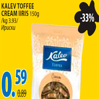 Allahindlus - Kalev toffee cream iiris