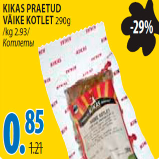 Allahindlus - Kikas praetud väike kotlet