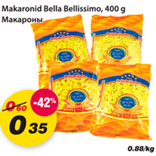 Allahindlus - Makaronid Bella Bellissimo