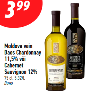 Allahindlus - Moldova vein Daos Chardonnay 11,5% või Cabernet Sauvignon 12%
