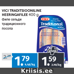 Allahindlus - VICI TRADITSIOONILINE HEERINGAFILEE 400 g