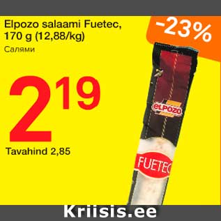 Allahindlus - Elpozo salami Fuetec