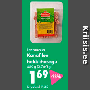 Allahindlus - Rannamõisa Kanafilee hakklihasegu 450 g