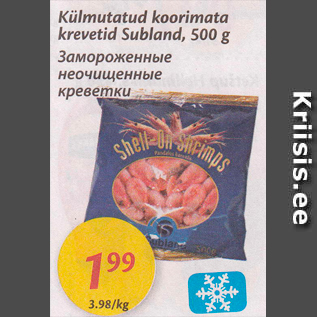 Allahindlus - Külmutatud koorimata krevetid Subland, 500 g