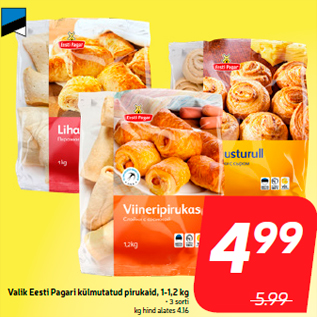 Allahindlus - Valik Eesti Pagari külmutatud pirukaid, 1-1,2 kg