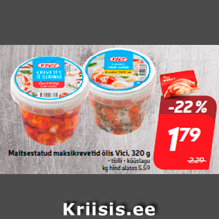 Allahindlus - Maitsestatud maksikrevetid õlis Vici, 320 g